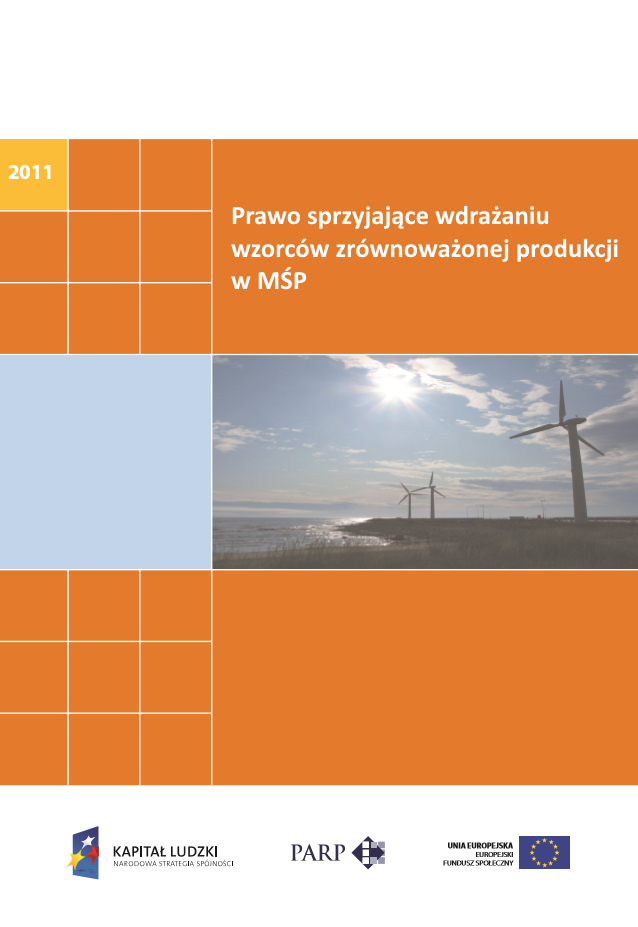 Prawo sprzyjające wdrażaniu wzorców zrównoważonej produkcji w MŚP