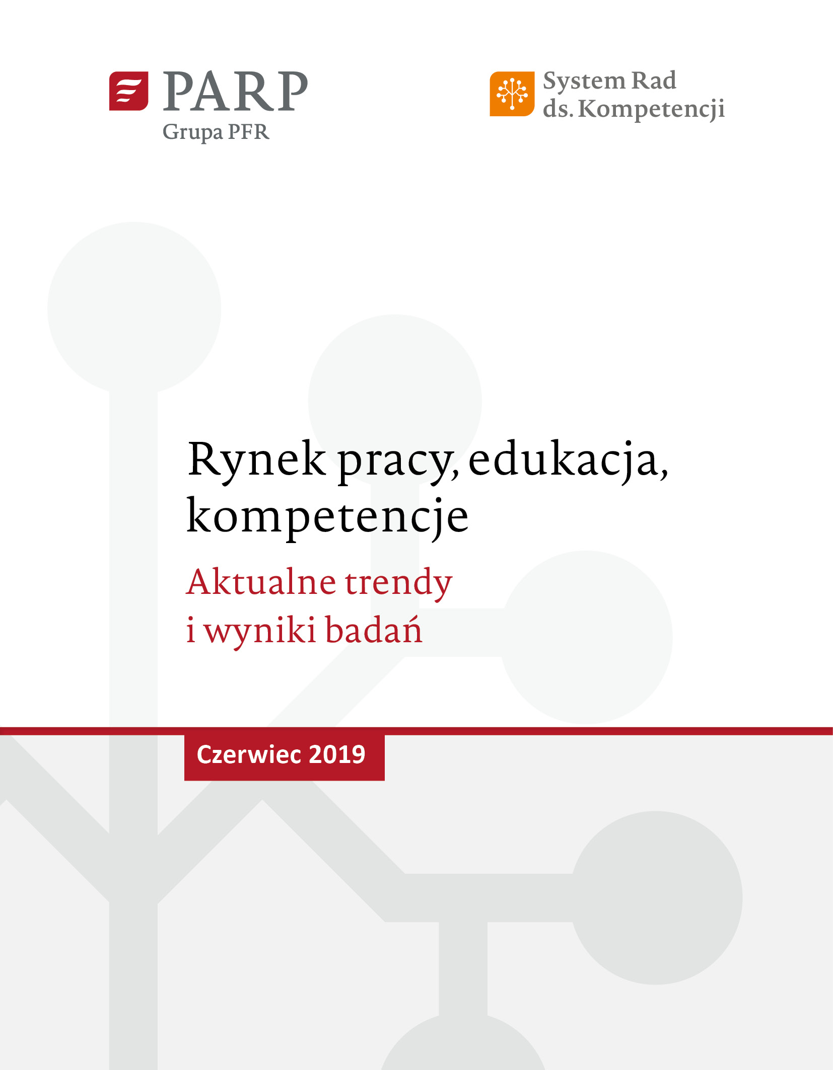 Rynek pracy, edukacja, kompetencje - czerwiec 2019
