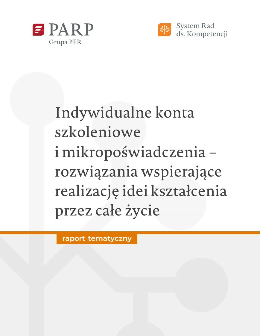 Indywidualne konta szkoleniowe i mikropoświadczenia – rozwiązania wspierające realizację idei kształcenia przez całe życie